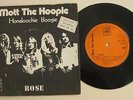 MOTT THE HOOPLE ROSE / Honaloochi Boogie RARE 1973 ISRAELI 7'PS 45  HEBREW PRINT