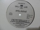 FIFTH AVENUE Rap That Rascal UNCLE LOUD Miami Bass Freestyle 12