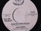 DAN PENN: Prayer For Peace / If Love Was Money 45 (dj) rare Soul