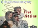 50S R/B DOO WOP LONDON THE FIVE SATINS TO THE AISLE PICTURE SLEEVE