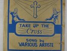 V/A - Take Up The Cross LP - Tabernacle - Jamaican Gospel MP3