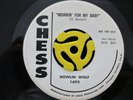 BLUES R&B 45-Howlin Wolf-Moanin For My Baby/I Didn't Know-Chess Promo Vg++ HEAR