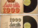 LUCIO DALLA E GLI IDOLI - ANNO 1966 1° Stampa italiana - BEAT - ARC SA 16
