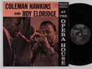 COLEMAN HAWKINS & ROY ELDRIDGE At the Opera House VERVE 8266 LP NM mono