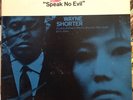 WAYNE SHORTER Speak No Evil LP BLUE NOTE BST 84194 LIBERTY NM-