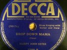 Decca 7289 SLEEPY JOHN ESTES w Hammie Nixon DROP DOWN MAMA  78 rpm E+ 1935