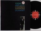 COLEMAN HAWKINS QUARTET Today and Now IMPULSE A-34 LP VG+/VG++ mono gatefold