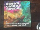 OCEAN COLOUR SCENE--A HYPERACTIVE WORKOUT FOR THE FLYING SQUAD( 12