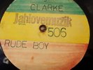 Johnny Clarke Rude Boy / You Better Try 10