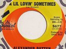 ALEXANDER PATTEN A Lil Lovin’ Sometimes CAPITOL 45 orig. 1966 northern soul NM