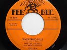 DEL VIKINGS 45 Whispering bells /Don't be a fool FEE BEE Orig Doowop e6064