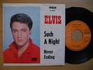 ELVIS PRESLEY Such A Night 45 7