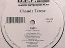 CHANDA TERESE-I GUESS/D.E.P. RECORDS NY FREESTYLE 12