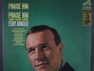 EDDY ARNOLD: Praise Him, Praise Him LP Sealed (ES, cut corner, reissue)