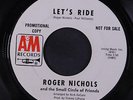 ROGER NICHOLS & SMALL CIRCLE OF FRIENDS: Let's Ride / Same 45 (dj) rare Rock &