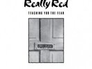 Really Red - Teaching You The Fear 1 [Vinyl New]