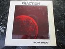 FRACTION Moon Blood US ORG PSYCH LP Holy Grail 1971, only 200 ever made, shrink