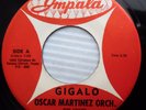 OSCAR MARTINEZ Orch GIGALO texas swing cover of LOUIS PRIMA gigolo 45 e6593