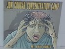 JON COUGAR CONCENTRATION CAMP My Hair Hurts LP Vinyl SEALED Limited Edition Ltd