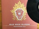 OLD MAN GLOOM Meditations in B SILKSCREEN EDITION Converge Cave In Isis boris