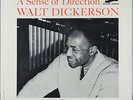 WALT DICKERSON A SENSE OF DIRECTION NEW JAZZ 8268 US 1st PURPLE D.G. RVG MINT-