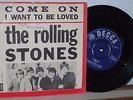 The ROLLING STONES - Come On / I want to be loved - RARE Danish PS Decca
