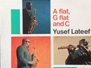 YUSEF LATEEF - A FLAT, G FLAT and C - 1972 GATEFOLD IMPULSE A-9117  VG++