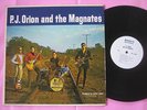 P.J. ORION & THE MAGNATES V Rare Orig Private 1967 US Garage Frat Psych LP
