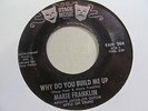 MARIE FRANKLIN Why Do You Build Me Up 45 STAGE MUSIC northern soul VG++ clean