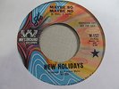 NEW HOLIDAYS Maybe So Maybe No 45 WESTBOUND  northern soul funk VG++ nice