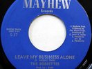 The BOBBETTES 45 Leave My Business Alone MAYHEW label Northern SOUL Funk e3312