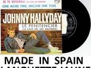 JOHNNY HALLYDAY LE PENITENCIER 45 T VAR 2A LOIN ESPAGNOL LANGUETTE SPAIN ESPAGNE