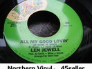 ? Len Jewell 'All My Good Loving' OLDIE Northern Soul 45 HEAR