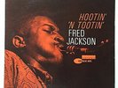 Fred Jackson HOOTIN' 'N TOOTIN' Blue Note BLP 4094 VAN GELDER New York USA EX