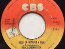 BRUCE SPRINGSTEEN - Held Up With A Gun / Hungry Heart - RARE COSTA RICA 45