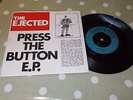 The Ejected - Press The Button E.P.  7