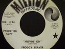 RARE PRIVATE Prog Psych Promo 45 FROGGY BEAVER Movin' On 1972 MILLION Records