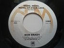 Bob Brady - More More More of Your Love 7