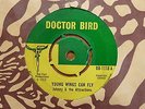 Johnny & The Attractions - Young Wings Can Fly 1968 UK 45 DOCTOR BIRD