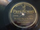 PRE WAR BLUES- PAPA CHARLIE JACKSON - PARAMOUNT 78 RPM - WE CAN'T BUY IT- LISTEN