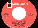 Original Mercury 45 LESLEY GORE I Won't Love You Anymore / No Matter What You Do
