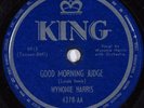 HEAR  R&B Rocker 78 rpm WYNONIE HARRIS Good Morning Judge KING 4378  V+/E-