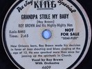 HEAR Jump Blues 78 rpm ROY BROWN Grandpa Stole My Baby KING 4609 dj copy