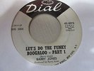 BARRY JONES Lets do the Funky Boogaloo 45 DIAL promo funk northern soul  VG+