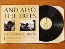 AND ALSO THE TREES The Evening Of The 24th LP Original 1st Pressing 1987 UK