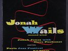JONAH JONES: Jonah Wails, Second Wind LP (10