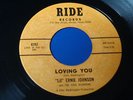 LIL ERNIE JOHNSON Loving you / Doing alright RIDE 8262 Org Texas  Soul 45 RARE