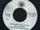1636 BLACK SURVIVORS-COME AWAY JAH JAH CHILDREN-FOX-REGGAE 45 7