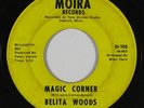Northern Soul 45 BELITA WOODS Magic Corner/Grounded on Moira