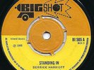Derrick Harriott / Crystalites - Standing In 45 Big Shot Rock Steady